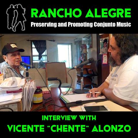 Rancho Alegre Interview - Chente Alonzo